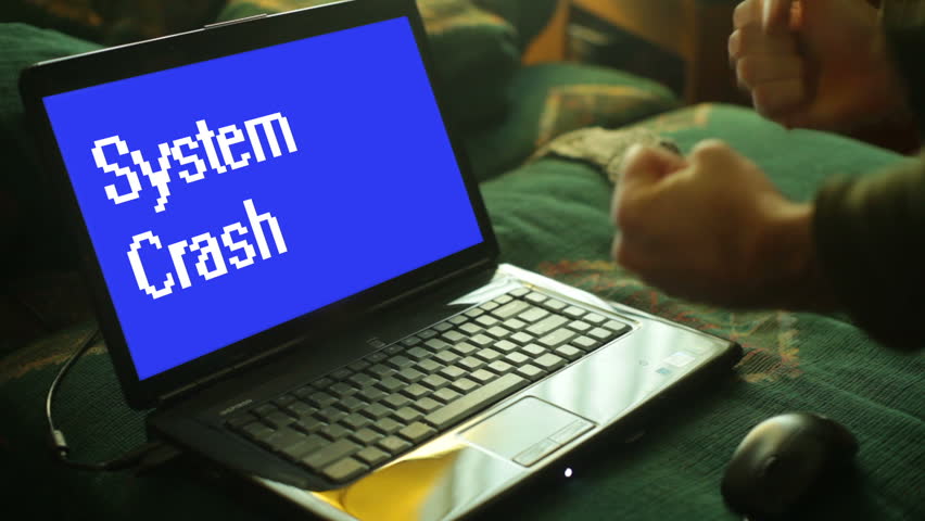 Getting frustrated with a system crash